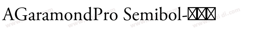 AGaramondPro Semibol字体转换